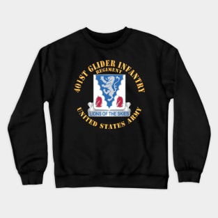 401st Glider Infantry Regiment - US Army w DUI X 300 Crewneck Sweatshirt